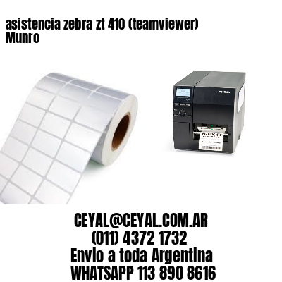 asistencia zebra zt 410 (teamviewer)  Munro