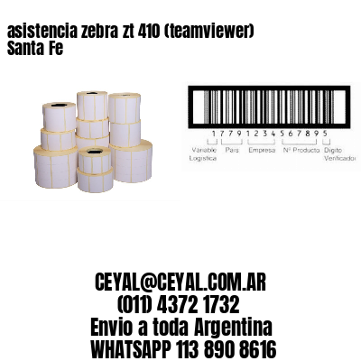 asistencia zebra zt 410 (teamviewer)  Santa Fe