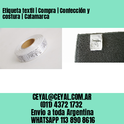 Etiqueta textil | Compra | Confección y costura | Catamarca