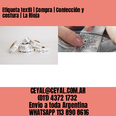 Etiqueta textil | Compra | Confección y costura | La Rioja