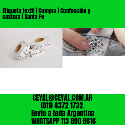 Etiqueta textil | Compra | Confección y costura | Santa Fe