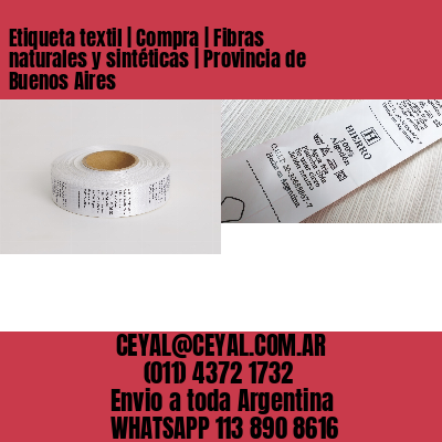 Etiqueta textil | Compra | Fibras naturales y sintéticas | Provincia de Buenos Aires