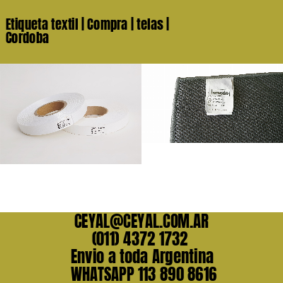Etiqueta textil | Compra | telas | Cordoba