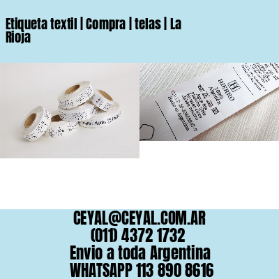 Etiqueta textil | Compra | telas | La Rioja