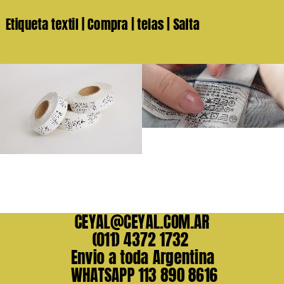 Etiqueta textil | Compra | telas | Salta