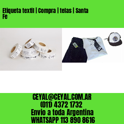Etiqueta textil | Compra | telas | Santa Fe