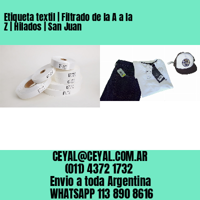 Etiqueta textil | Filtrado de la A a la Z | Hilados | San Juan