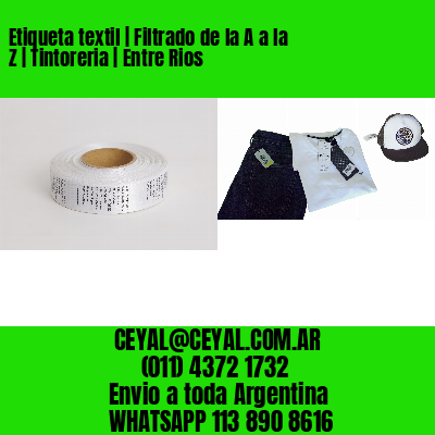 Etiqueta textil | Filtrado de la A a la Z | Tintoreria | Entre Rios
