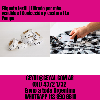 Etiqueta textil | Filtrado por más vendidos | Confección y costura | La Pampa