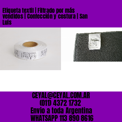 Etiqueta textil | Filtrado por más vendidos | Confección y costura | San Luis