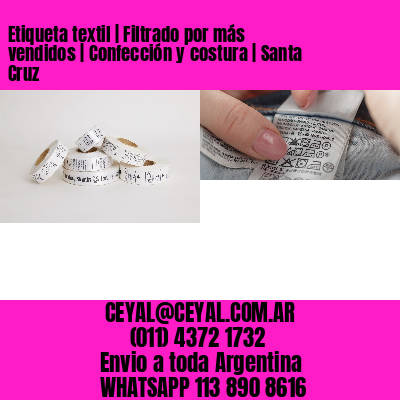 Etiqueta textil | Filtrado por más vendidos | Confección y costura | Santa Cruz