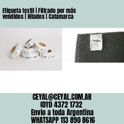 Etiqueta textil | Filtrado por más vendidos | Hilados | Catamarca