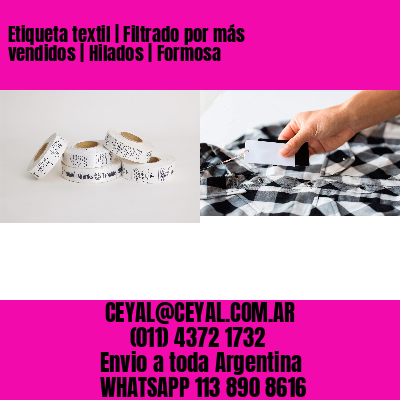 Etiqueta textil | Filtrado por más vendidos | Hilados | Formosa