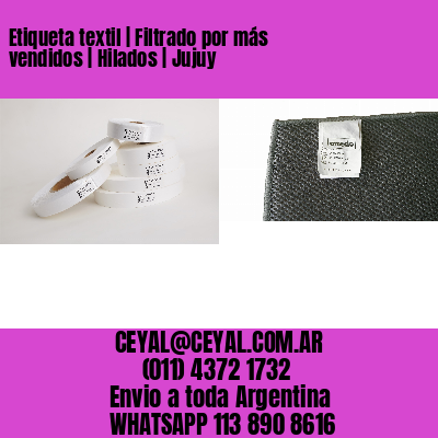Etiqueta textil | Filtrado por más vendidos | Hilados | Jujuy