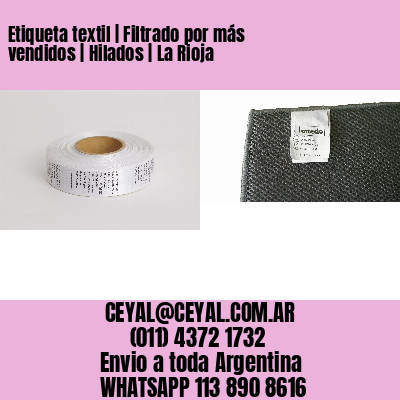 Etiqueta textil | Filtrado por más vendidos | Hilados | La Rioja