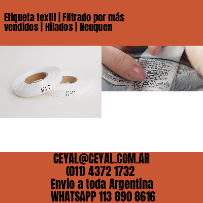 Etiqueta textil | Filtrado por más vendidos | Hilados | Neuquen