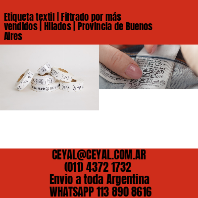 Etiqueta textil | Filtrado por más vendidos | Hilados | Provincia de Buenos Aires