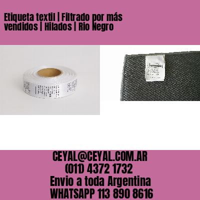 Etiqueta textil | Filtrado por más vendidos | Hilados | Rio Negro