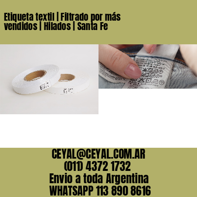 Etiqueta textil | Filtrado por más vendidos | Hilados | Santa Fe