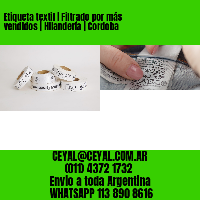 Etiqueta textil | Filtrado por más vendidos | Hilandería | Cordoba