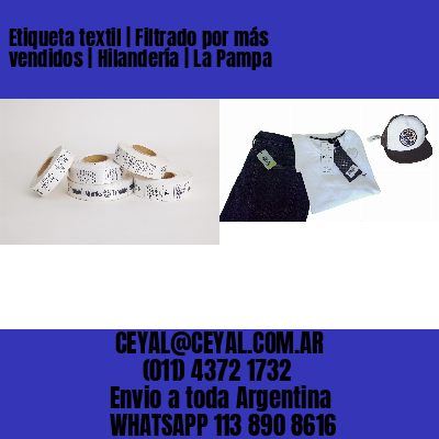 Etiqueta textil | Filtrado por más vendidos | Hilandería | La Pampa