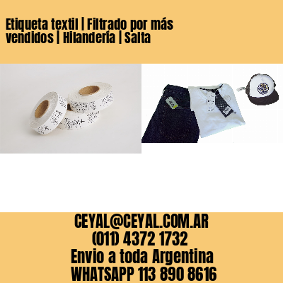 Etiqueta textil | Filtrado por más vendidos | Hilandería | Salta