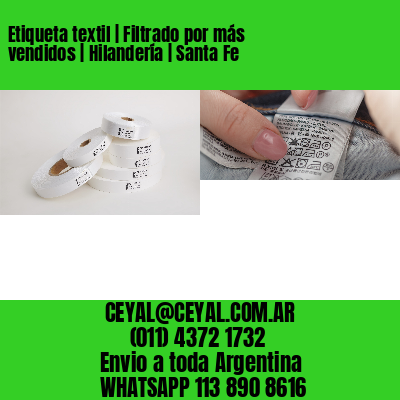 Etiqueta textil | Filtrado por más vendidos | Hilandería | Santa Fe