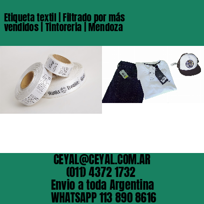 Etiqueta textil | Filtrado por más vendidos | Tintoreria | Mendoza