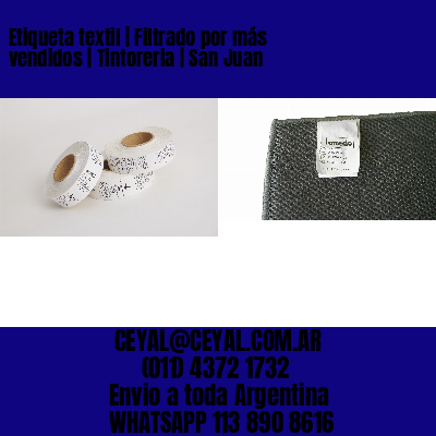 Etiqueta textil | Filtrado por más vendidos | Tintoreria | San Juan