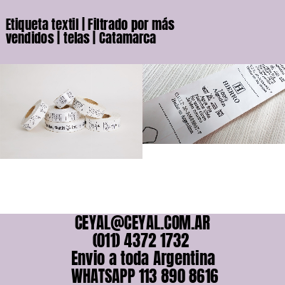 Etiqueta textil | Filtrado por más vendidos | telas | Catamarca