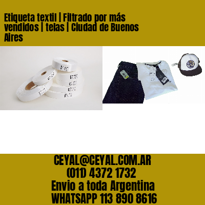 Etiqueta textil | Filtrado por más vendidos | telas | Ciudad de Buenos Aires