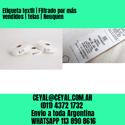 Etiqueta textil | Filtrado por más vendidos | telas | Neuquen