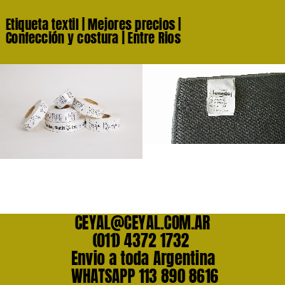 Etiqueta textil | Mejores precios | Confección y costura | Entre Rios