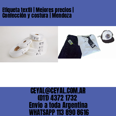 Etiqueta textil | Mejores precios | Confección y costura | Mendoza