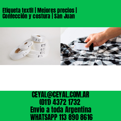 Etiqueta textil | Mejores precios | Confección y costura | San Juan