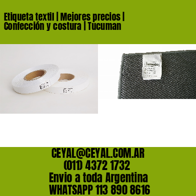 Etiqueta textil | Mejores precios | Confección y costura | Tucuman