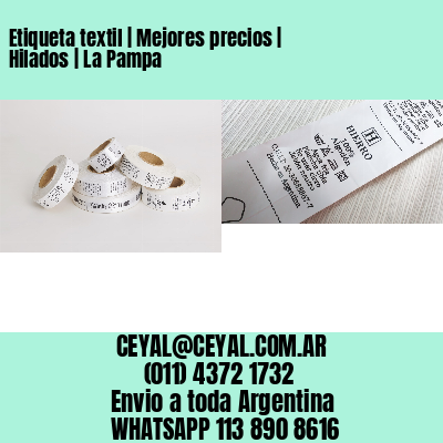 Etiqueta textil | Mejores precios | Hilados | La Pampa