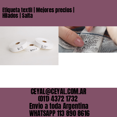 Etiqueta textil | Mejores precios | Hilados | Salta