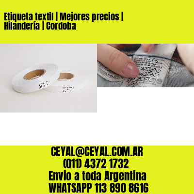 Etiqueta textil | Mejores precios | Hilandería | Cordoba