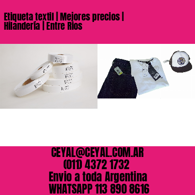 Etiqueta textil | Mejores precios | Hilandería | Entre Rios