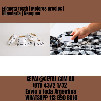 Etiqueta textil | Mejores precios | Hilandería | Neuquen