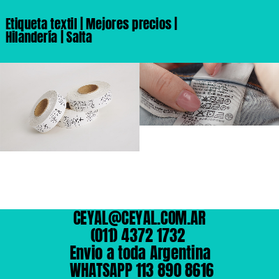 Etiqueta textil | Mejores precios | Hilandería | Salta