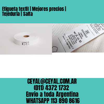 Etiqueta textil | Mejores precios | Tejeduría | Salta