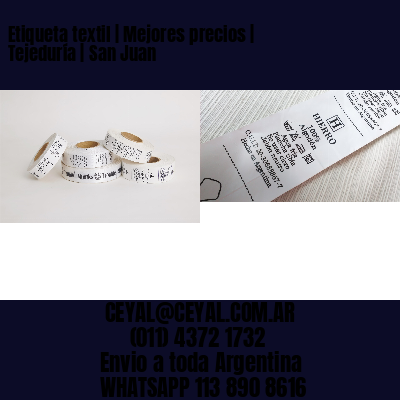 Etiqueta textil | Mejores precios | Tejeduría | San Juan