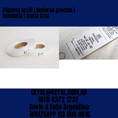 Etiqueta textil | Mejores precios | Tejeduría | Santa Cruz