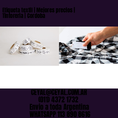 Etiqueta textil | Mejores precios | Tintoreria | Cordoba