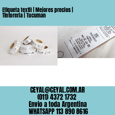 Etiqueta textil | Mejores precios | Tintoreria | Tucuman