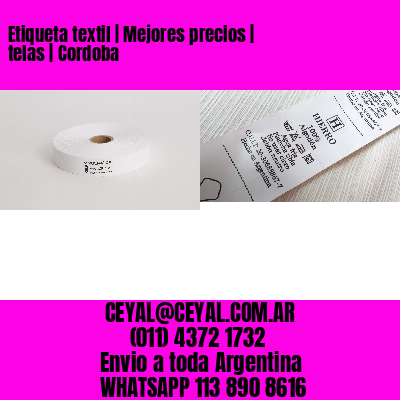 Etiqueta textil | Mejores precios | telas | Cordoba