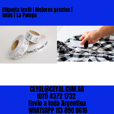 Etiqueta textil | Mejores precios | telas | La Pampa