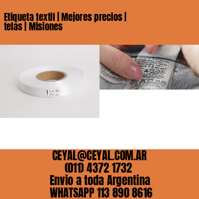 Etiqueta textil | Mejores precios | telas | Misiones